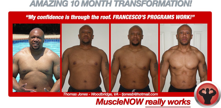 Thomas burns 85 lbs of fat and builds muscle mass naturally